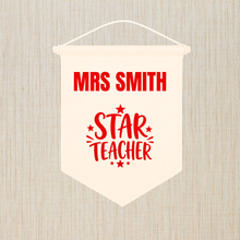 Load image into Gallery viewer, Personalised Star Teacher Banner Pennant