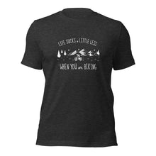 Load image into Gallery viewer, Life Sucks A Little Less When You Are Biking Unisex t-shirt