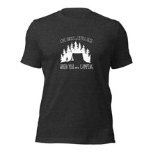 Load image into Gallery viewer, Life Sucks A Little Less When You Are Camping Unisex t-shirt