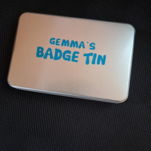 Load image into Gallery viewer, Personalised Badge Tin
